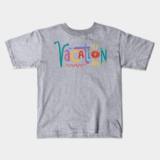 Vacation! Shirt - Breezy Summer Tee, Perfect for Beach Getaways, Summer Vacations, and Cruise Lovers Kids T-Shirt